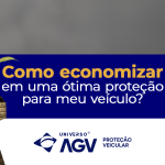 Economize na proteção do seu veículo sem abrir mão da qualidade!